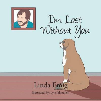 Linda Emig - I'm Lost Without You, Häftad
