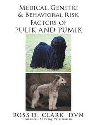 bokomslag Medical, Genetic and Behavioral Risk Factors of Pulik and Pumik