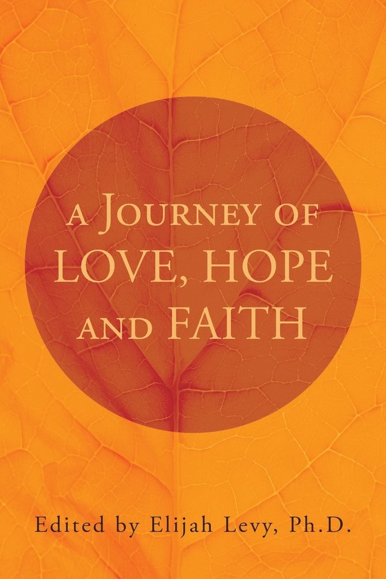 A Journey of Love, Hope and Faith 1