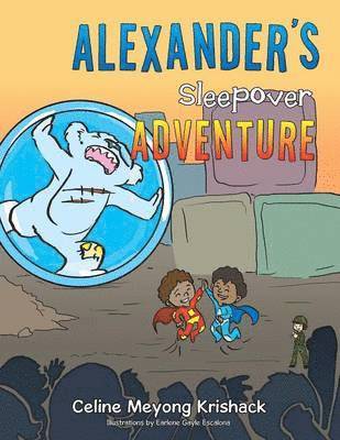 Alexander's Sleepover Adventure 1