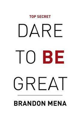 bokomslag Dare to Be Great