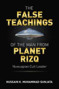 bokomslag False Teachings of the Man from Planet Rizq