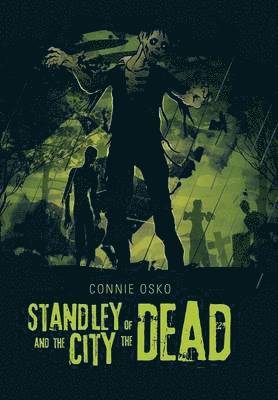 Standley and the City of the Dead 1