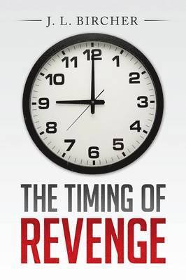 The Timing of Revenge 1