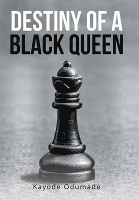 bokomslag Destiny of a Black Queen