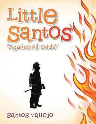 Little Santos "Against All Odds"