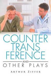 bokomslag COUNTERTRANSFERENCE and Other Plays