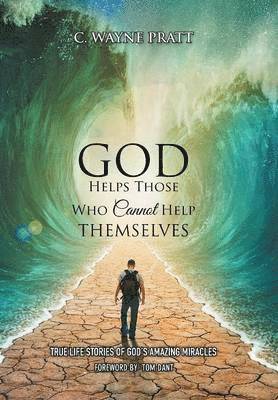 God Helps Those Who Cannot Help Themselves 1