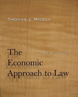 The Economic Approach to Law, Third Edition 1