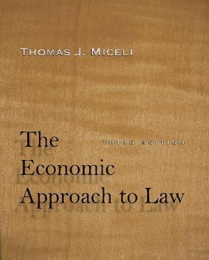 The Economic Approach to Law, Third Edition 1