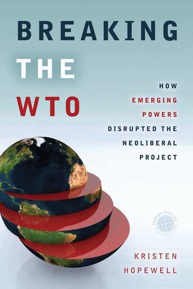 Kristen Hopewell - Breaking the WTO, Häftad
