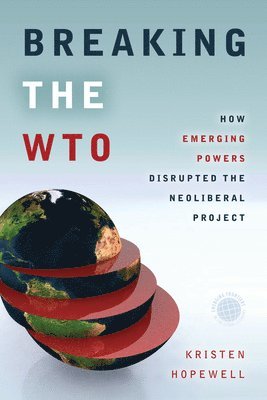 bokomslag Breaking the WTO