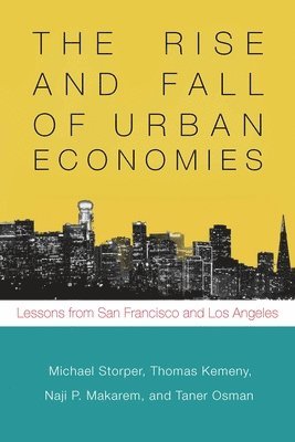 The Rise and Fall of Urban Economies 1