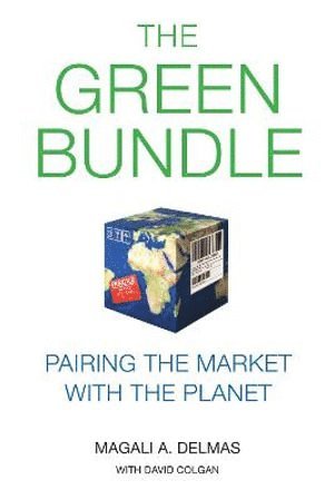 Magali A. Delmas, David Colgan, Magali A Delmas - Green Bundle, Inbunden