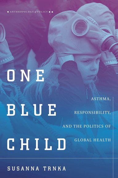 Susanna Trnka - One Blue Child, Inbunden