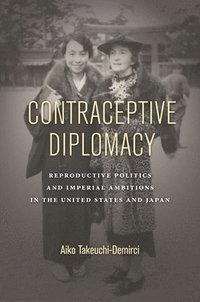 bokomslag Contraceptive Diplomacy