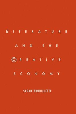 bokomslag Literature and the Creative Economy