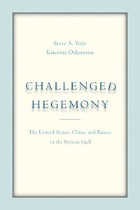 bokomslag Challenged Hegemony