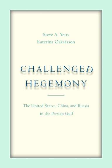 bokomslag Challenged Hegemony