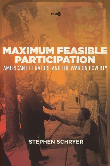 Stephen Schryer - Maximum Feasible Participation, Inbunden