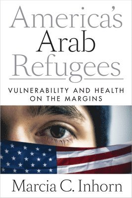 bokomslag Americas Arab Refugees