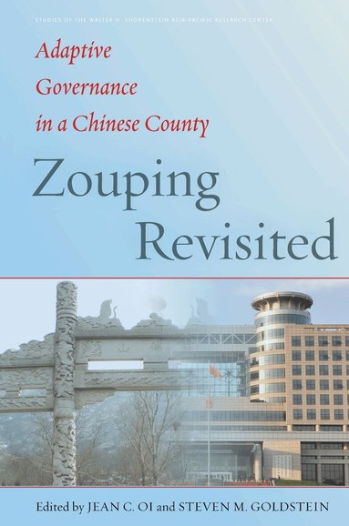 Jean C. Oi, Steven Goldstein - Zouping Revisited, Inbunden