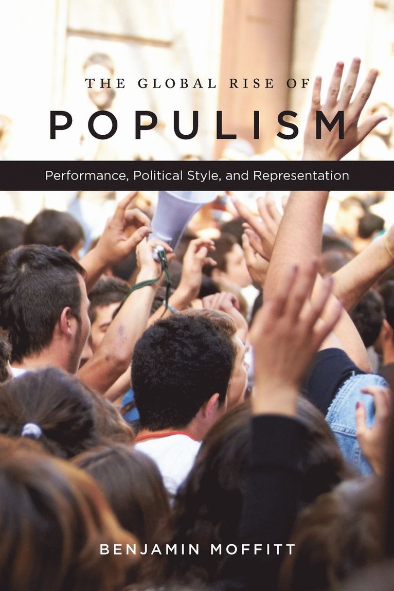 Benjamin Moffitt - Global Rise of Populism, Häftad