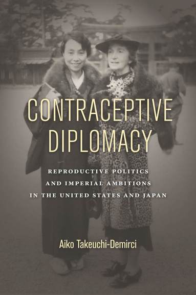 bokomslag Contraceptive Diplomacy