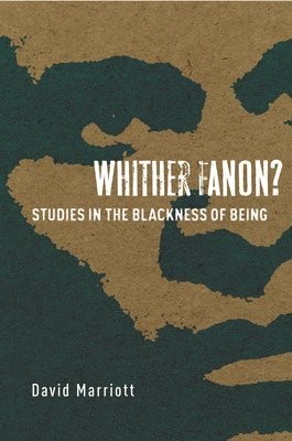 David Marriott - Whither Fanon?, Häftad