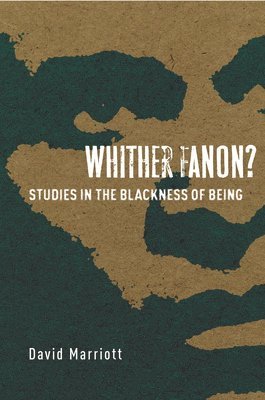 Whither Fanon? 1