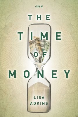 Lisa Adkins - Time of Money, Inbunden