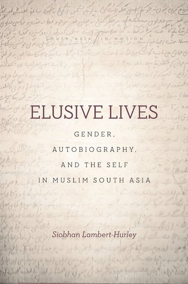 Siobhan Lambert-Hurley - Elusive Lives, Häftad