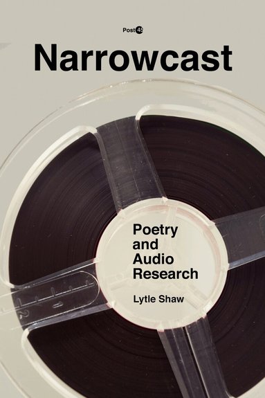 Lytle Shaw - Narrowcast, Häftad