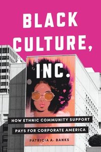 bokomslag Black Culture, Inc.