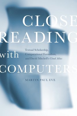 bokomslag Close Reading with Computers