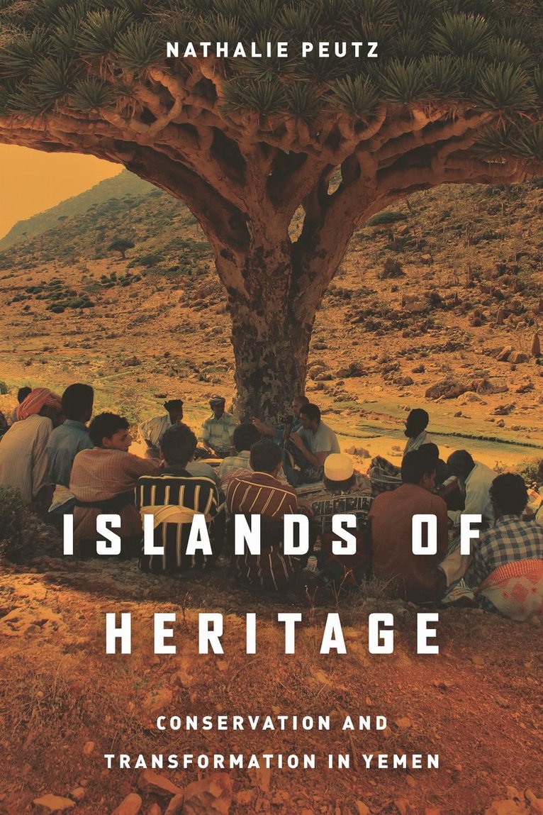 Nathalie Peutz - Islands of Heritage, Häftad