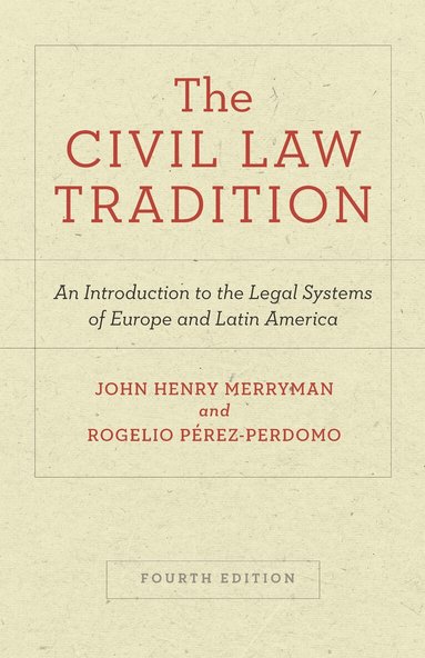 John Henry Merryman, Rogelio Pérez-Perdomo - Civil Law Tradition, Häftad