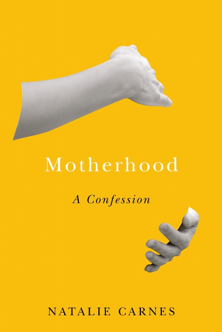Natalie Carnes - Motherhood, Inbunden