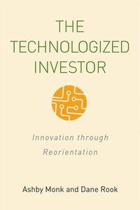 bokomslag The Technologized Investor