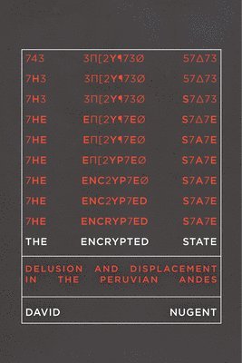 David Nugent - Encrypted State, Inbunden