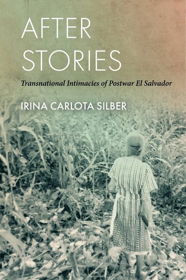 Irina Carlota Silber - After Stories, Inbunden