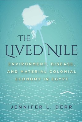 bokomslag Lived Nile