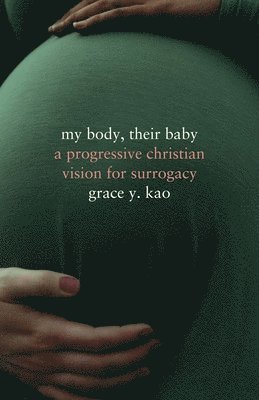 My Body, Their Baby 1