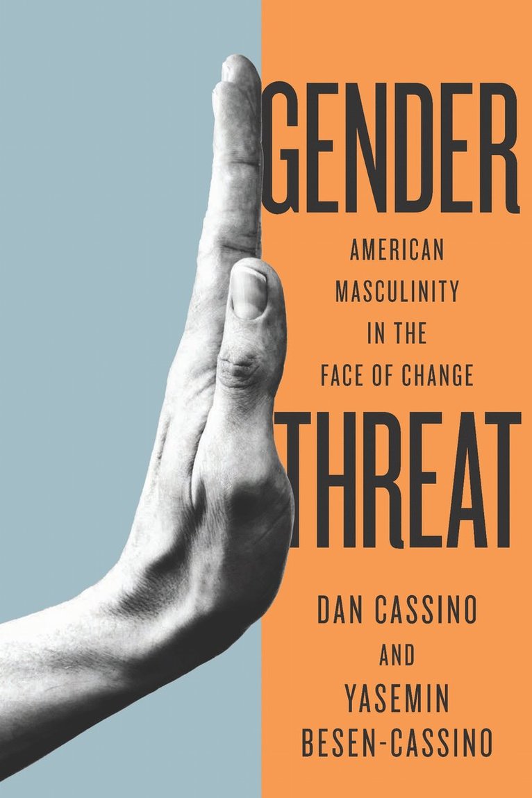 Yasemin Cassino, Yasemin Besen-Cassino - Gender Threat, Inbunden
