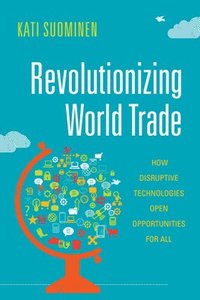 bokomslag Revolutionizing World Trade