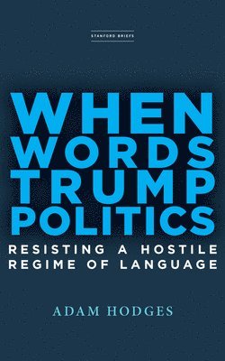 bokomslag When Words Trump Politics