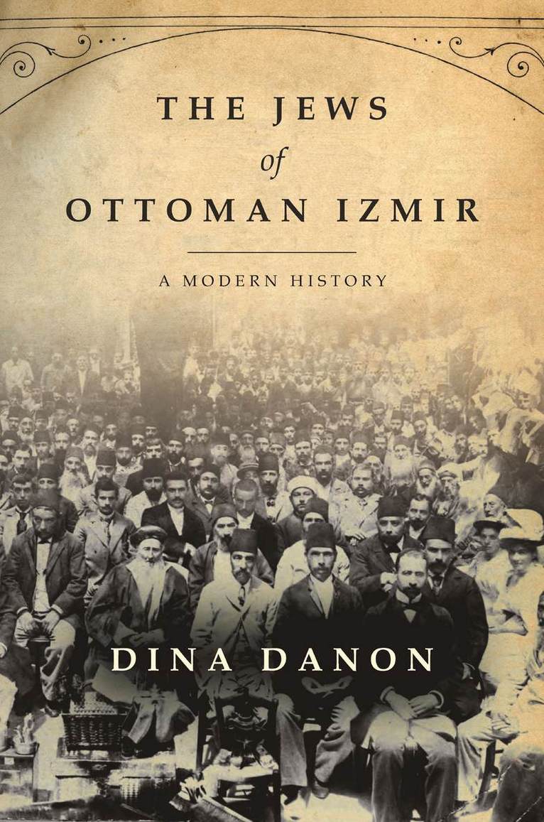 Dina Danon - Jews of Ottoman Izmir, Häftad