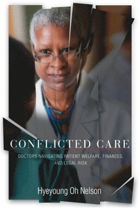 bokomslag Conflicted Care