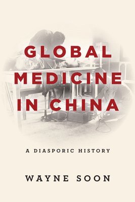 bokomslag Global Medicine in China