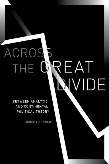 Jeremy Arnold - Across the Great Divide, Inbunden